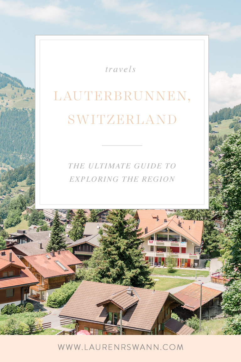 The Ultimate Travel Guide for Lauterbrunnen, Switzerland by Fine Art Destination Wedding Photographer Lauren R Swann